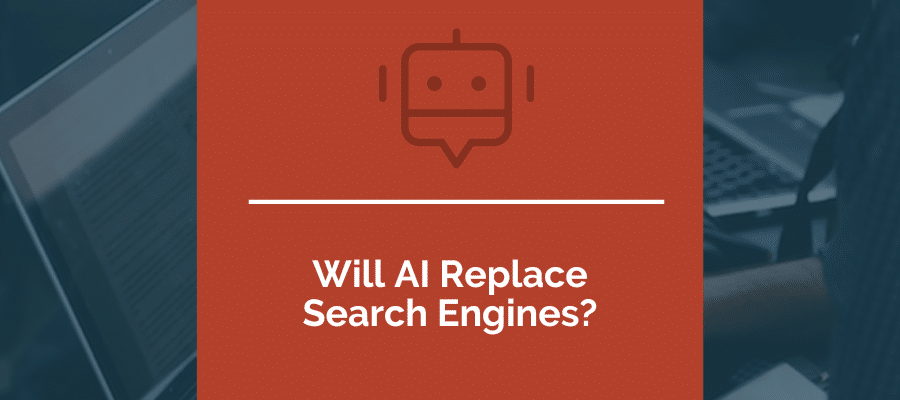 will AI replace search engines