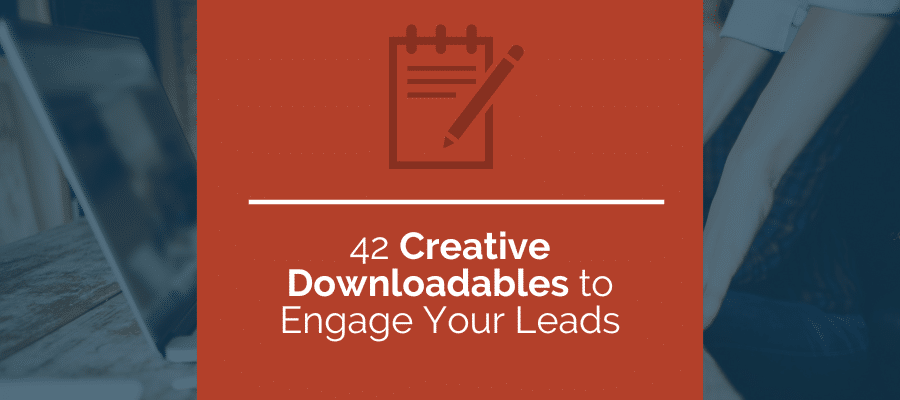 creative downloadables and lead magnets