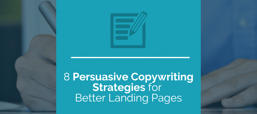 persuasive copywriting strategies for better landing pages