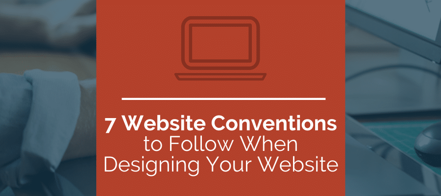 7 website conventions to follow